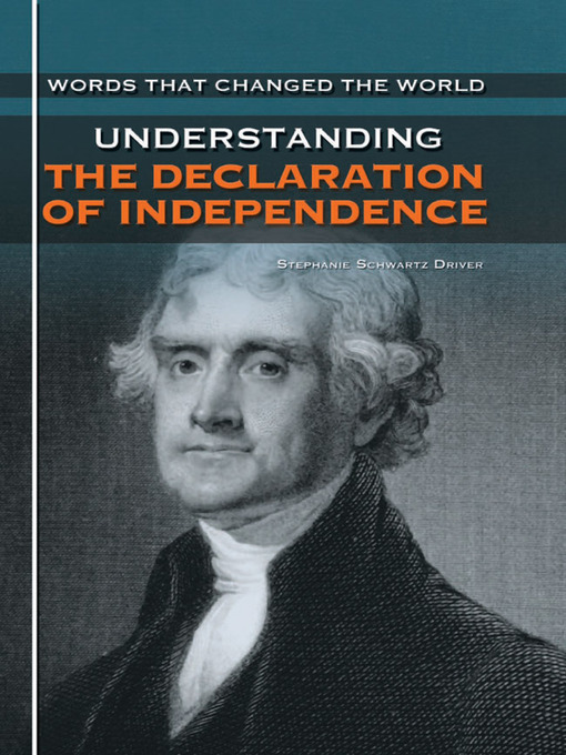 Title details for Understanding The Declaration of Independence by Stephanie Schwartz Driver - Available